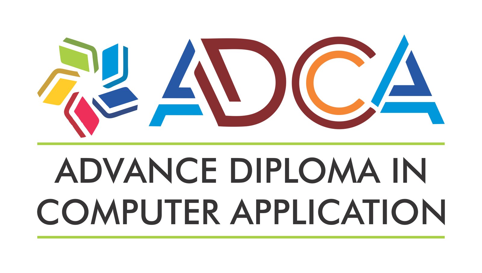 ADVANCE DIPLOMA IN COMPUTER APPLICATION (ADCA)